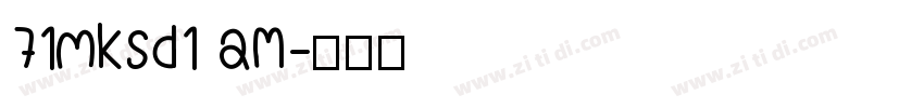 71mksd1 aM字体转换
